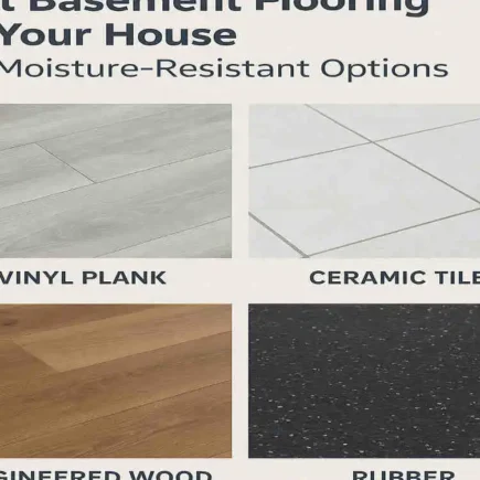 Best Basement Flooring for Your House: Top Moisture-Resistant Options
