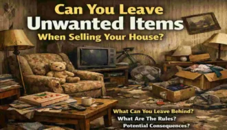 can you leave stuff behind when you sell your house