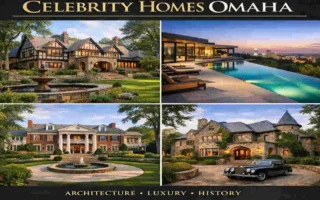 celebrity homes omaha